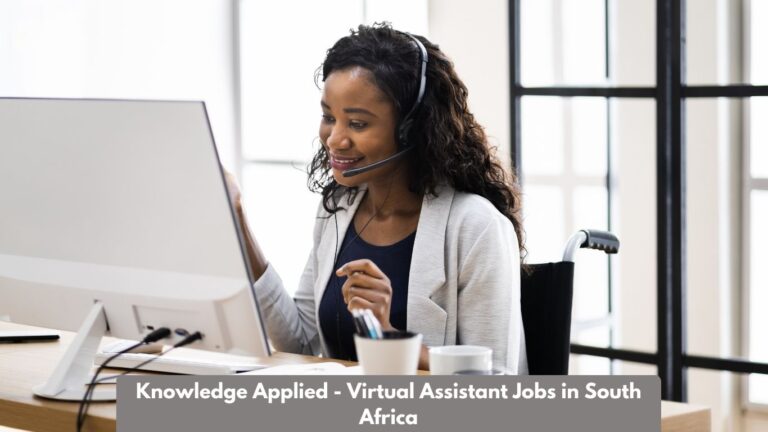 Knowledge Applied Virtual Assistant Jobs in South Africa 1 768x432